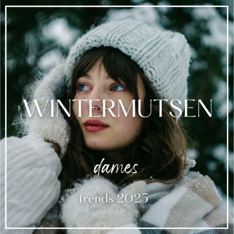 Dames wintermutsen van merinowol en kasjmier – ontdek stijlvolle en warme modellen voor elk weertype