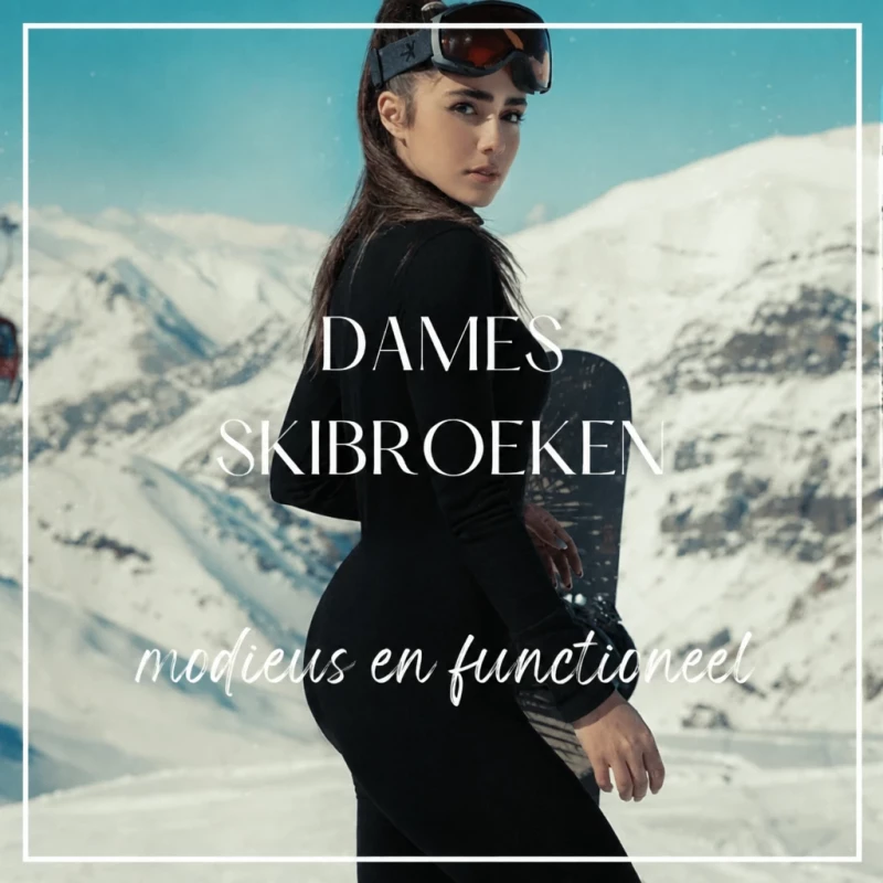 Hoe kies je de perfecte dames skibroek? Gids voor liefhebsters van wintersport