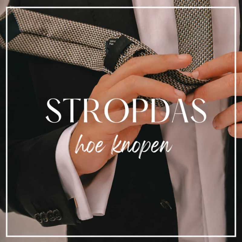 Hoe strik je een stropdas? De stijlvolste stropdasknopen die je moet kennen!