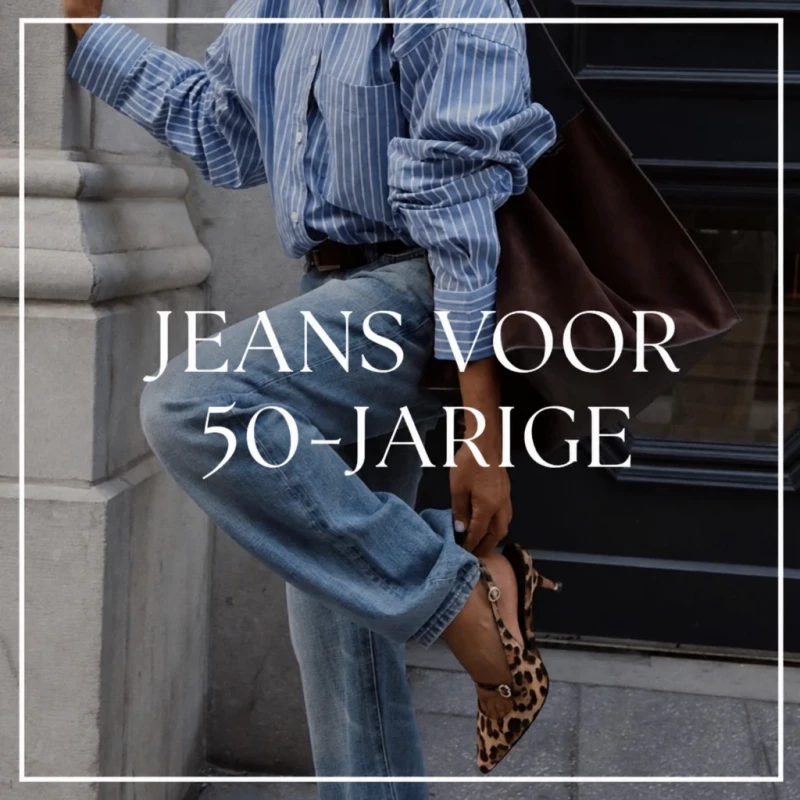 Welke jeans na je vijftigste? Modellen waar elke stijlvolle, volwassen vrouw dol op zal zijn