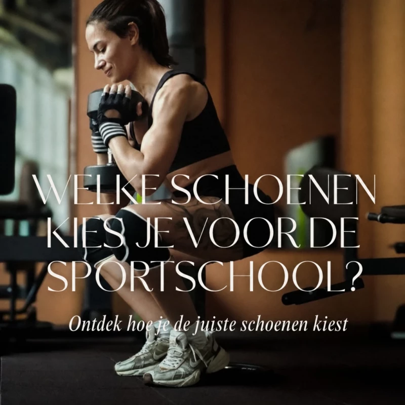 Welke sportschoenen kies je voor de sportschool? 7 eigenschappen die tijdens je workout écht het verschil maken